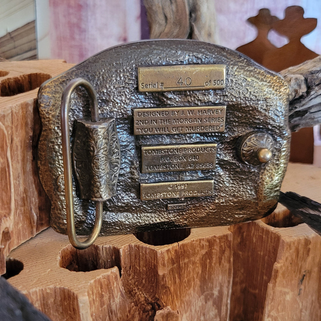 Limited Edited Belt Buckle "The Wild Bunch" by Joe Harvey of Tombstone Products WB101 "You'll Get Murder" Back View